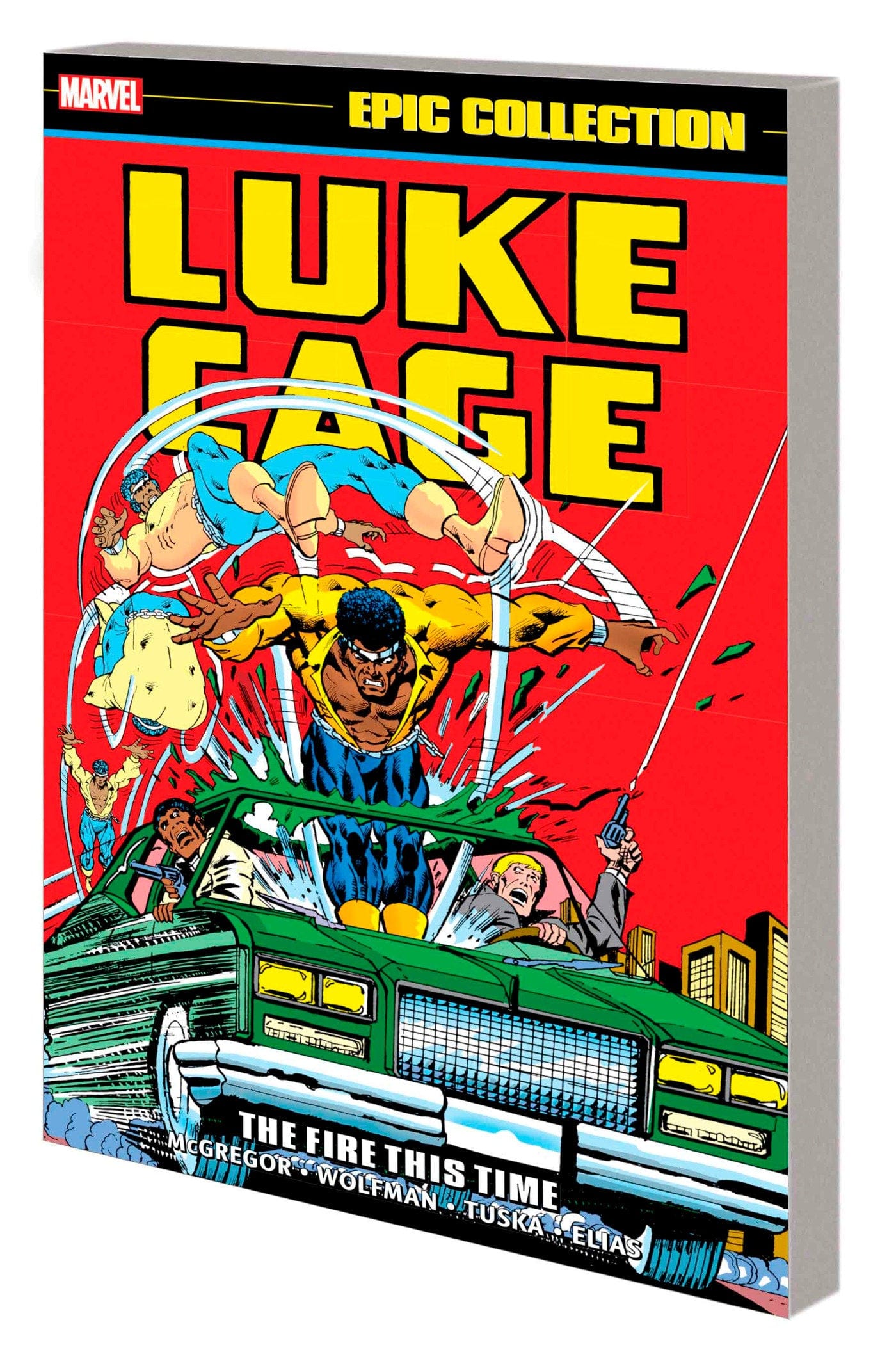 Marvel Comics Luke Cage Epic Collection: The Fire This Time