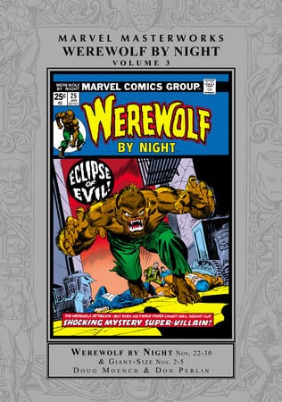 Marvel Comics Marvel Masterworks: Werewolf By Night Vol. 3