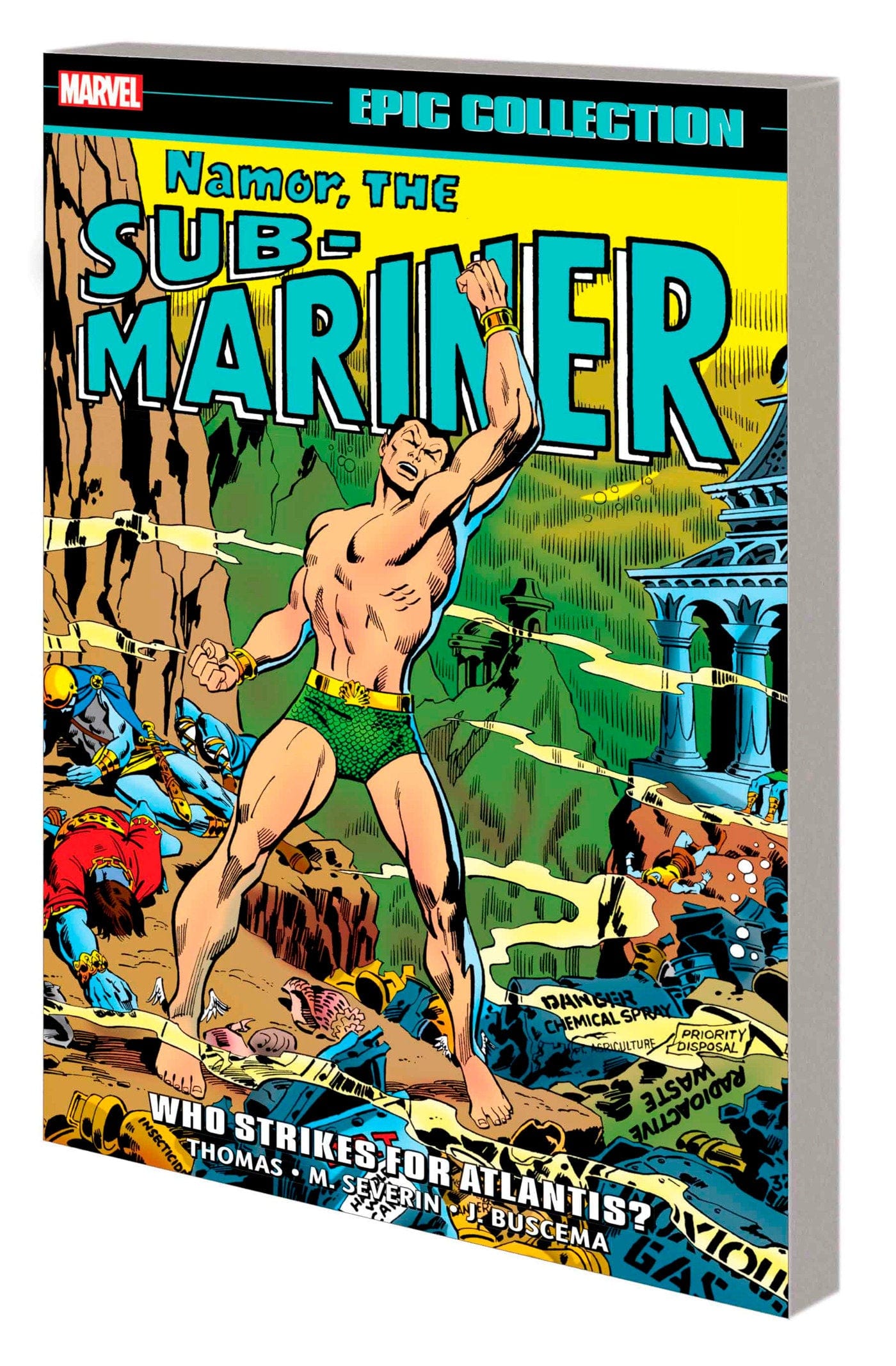 Marvel Comics Namor, The Sub-Mariner Epic Collection: Who Strikes For Atlantis?